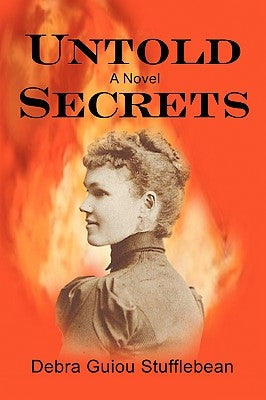 Untold Secrets by Stufflebean, Debra Guiou
