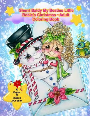 Sherri Baldy My Besties Little Rosie's Christmas Coloring Book by Baldy, Sherri Ann