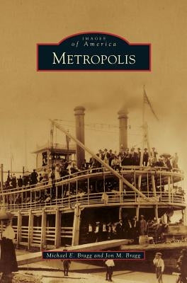 Metropolis by Bragg, Michael E.