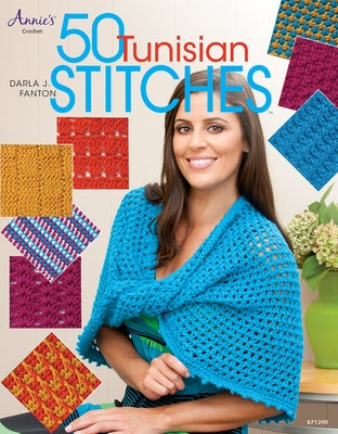 50 Tunisian Stitches by Fanton, Darla J.
