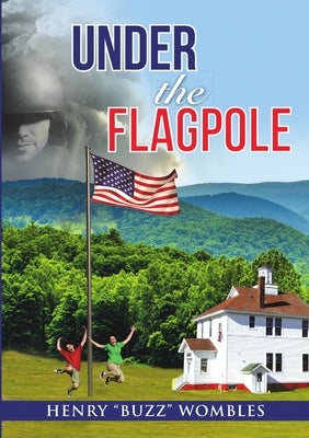 Under the Flagpole by Wombles, Henry Buzz