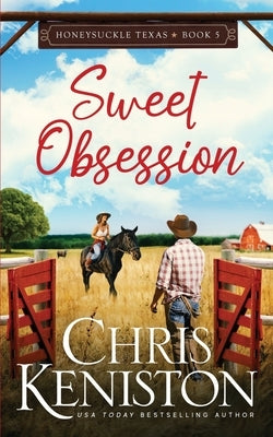 Sweet Obsession by Keniston, Chris