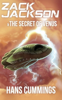 Zack Jackson & The Secret of Venus by Cummings, Hans