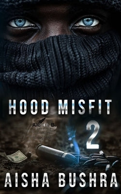 Hood Misfit 2 by Dozier, Secret