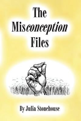 The Misconception Files by Kozin, Nikolai