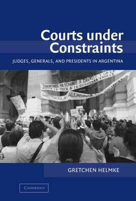 Courts under Constraints by Helmke, Gretchen