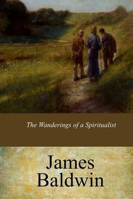 The Wanderings of a Spiritualist by Doyle, Arthur Conan