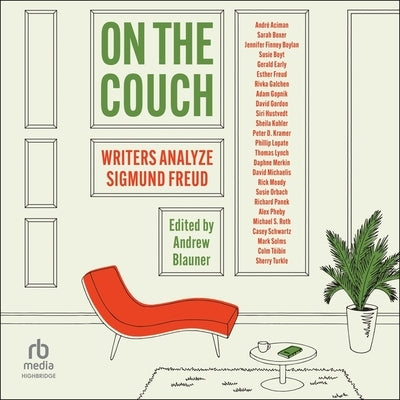 On the Couch: Writers Analyze Sigmund Freud by Tb匤, Colm