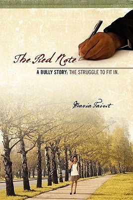 The Red Note: A Bully Story: The Struggle to Fit In. by Faint, Maria
