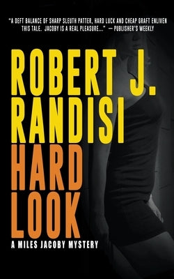 Hard Look: A Miles Jacoby Novel by Randisi, Robert J.