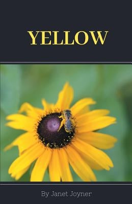 Yellow by Joyner, Janet