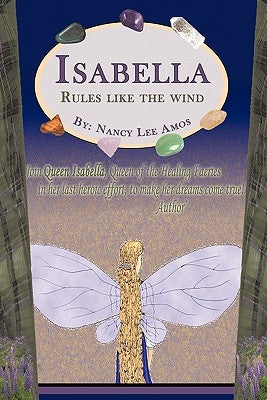 Isabella: Rules Like the Wind by Amos, Nancy Lee