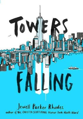 Towers Falling by Rhodes, Jewell Parker