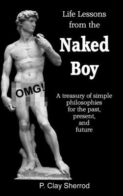 The Naked Boy by Sherrod, Clay