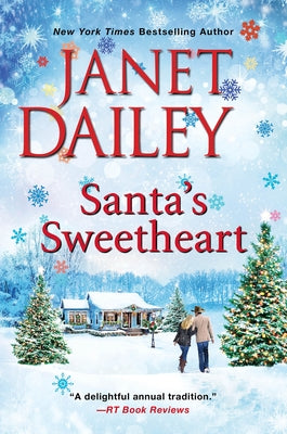 Santa's Sweetheart: A Heartwarming Texas Christmas Love Story by Dailey, Janet