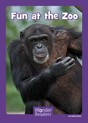 Fun at the Zoo! by Dise, Molly