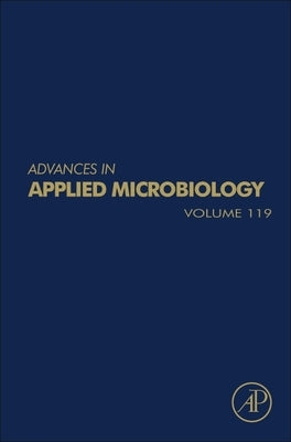 Advances in Applied Microbiology by Gadd, Geoffrey M.