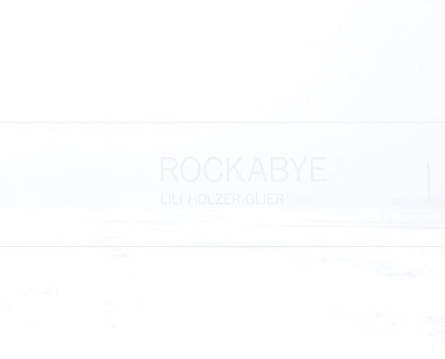 Rockabye by Holzer-Glier, Lili