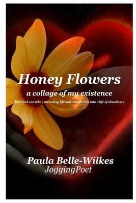 Honey Flowers by Wilkes, Paula