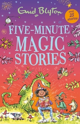 Five-Minute Magic Stories by Blyton, Enid