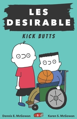 Les Desirable: Kick Butts by McGowan, Karen S.