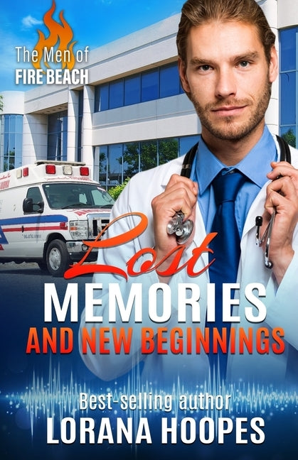 Lost Memories and New Beginnings by Hoopes, Lorana