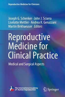 Reproductive Medicine for Clinical Practice: Medical and Surgical Aspects by Schenker, Joseph G.