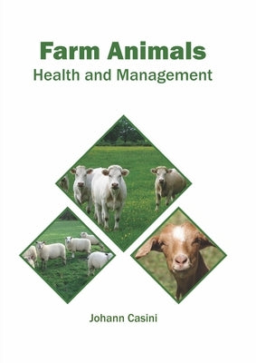 Farm Animals: Health and Management by Casini, Johann