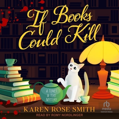 If Books Could Kill by Smith, Karen Rose