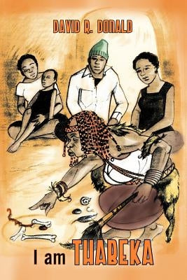 I am Thabeka by Donald, David R.
