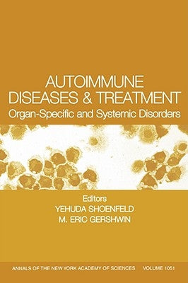 Autoimmune Diseases and Treatment: Organ-Specific and Systemic Disorders, Volume 1051 by Bragazzi, Nicola Luigi