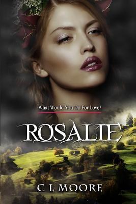 Rosalie by Moore, C. L.
