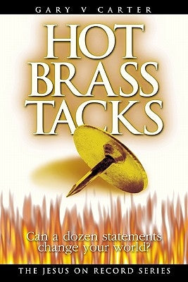 Hot Brass Tacks by Carter, Gary V.