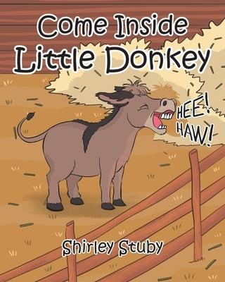 Come Inside Little Donkey by Stuby, Shirley
