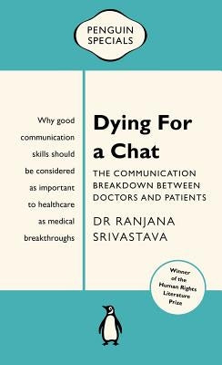 Dying for a Chat: Penguin Special by Srivastava, Ranjana