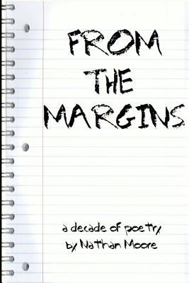From the Margins by Moore, Nathan