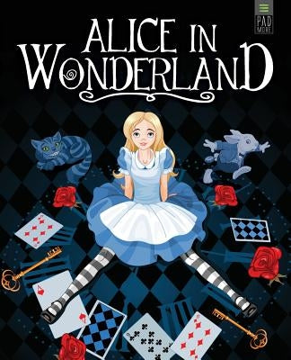 Alice in Wonderland by Carroll, Lewis