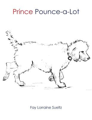 Prince Pounce-a-Lot by Sueltz, Fay Lorraine
