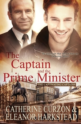 The Captain and the Prime Minister by Harkstead, Eleanor