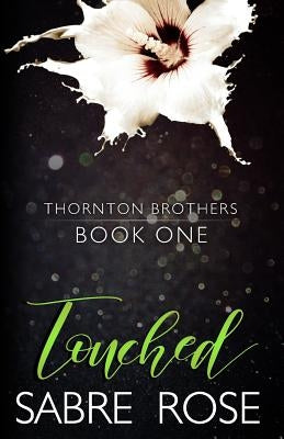 Touched by Rose, Sabre