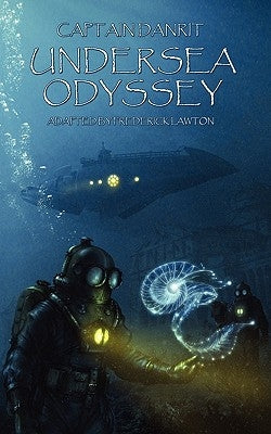 Undersea Odyssey by Danrit, Emile-Auguste