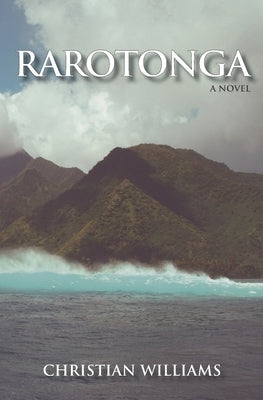 Rarotonga by Williams, Christian