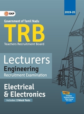 Trb 2019-20: Lecturers Engineering - Electrical & Electronics Engineering by Gkp