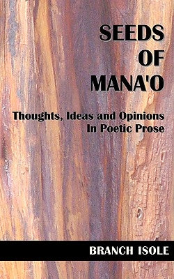 Seeds of Mana'o by Isole, Branch