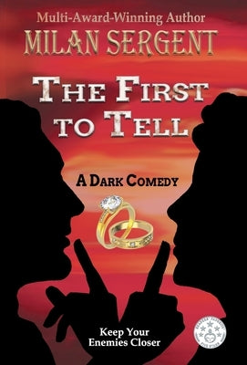 The First to Tell by Sergent, Milan