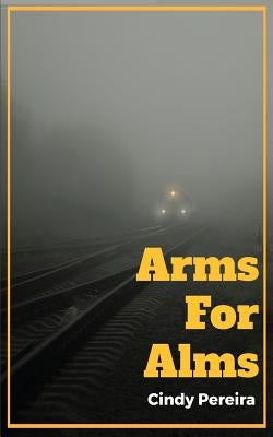 Arms For Alms by Cindy Pereira