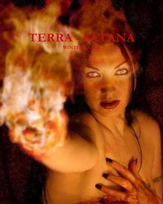 'Terra-Satana': Satanic Bible, Occult, Witchcraft, Necronomicon by Laake, Winter