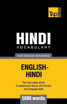 Hindi vocabulary for English speakers - 5000 words by Taranov, Andrey