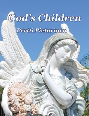 God's Children by Pietarinen, Pertti