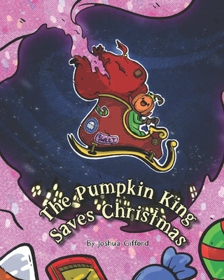 The Pumpkin King Saves Christmas by Lee, Shoon